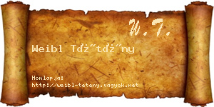 Weibl Tétény névjegykártya